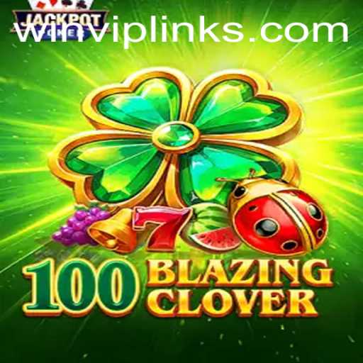 Unleashing the Excitement of 100BlazingClover: Exploring the Game That’s Captivating Players Worldwide