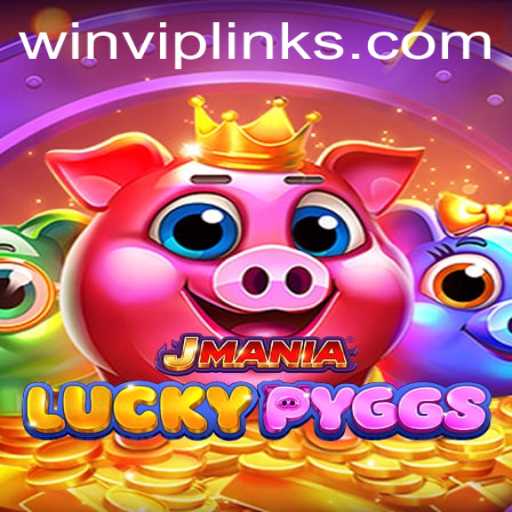 Exploring the Exciting World of JManiaLuckyPyggs: A Gaming Adventure with WINVIP