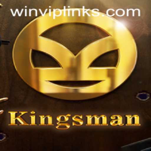 Discover the Thrilling World of Kingsman: An Immersive Gaming Experience with WINVIP
